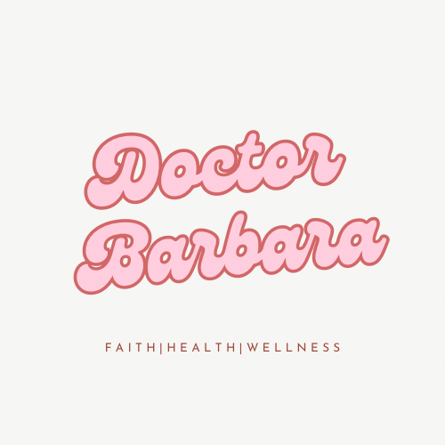Doctor Barbara — Faith, Health, Wellness